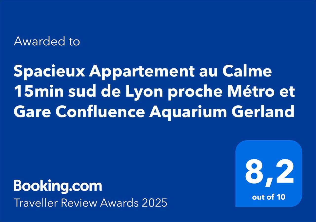 Spacieux Appartement Au Calme 15Min Sud De Lyon Proche Metro Et Gare Confluence Aquarium Gerland 隆河省 外观 照片
